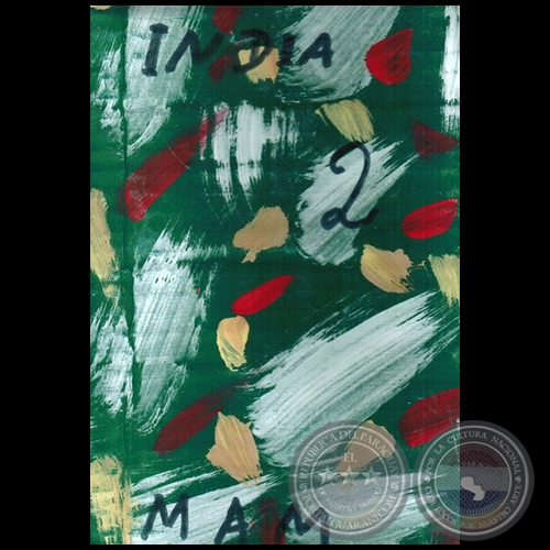 INDIAMOMBE´U 2 - Por MIGUELÁNGEL MEZA - Año 2009